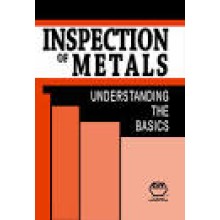 Inspection of Metals : Understanding the Basics